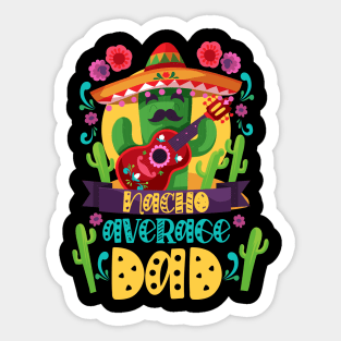 Nacho Average Dad Mexican Daddy Cinco de Mayo Father Fiesta Sticker